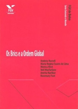 Os Brics e a Ordem Global (Entenda o Mundo)