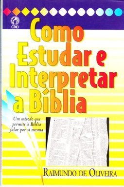 Como Estudar e Interpretar a Bíblia