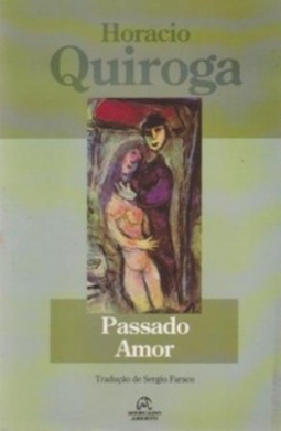 Passado Amor e Outras Histórias