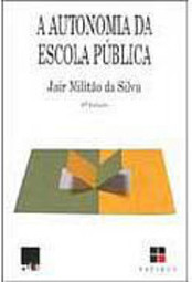 A Autonomia da Escola Pública