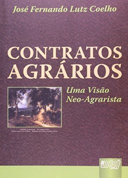 Contratos Agrários: uma Visão Neo-Agrarista
