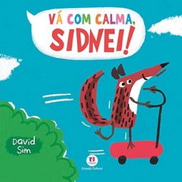 Vá com calma, Sidnei!