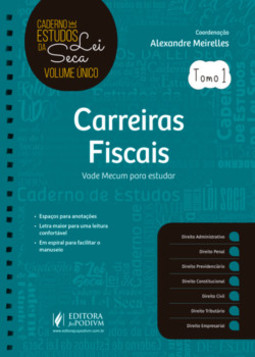 Carreiras fiscais: vade mecum para estudar - Tomo I