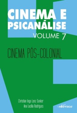 Cinema e psicanálise: cinema pós-colonial