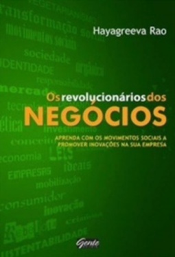 Os Revolucionários Dos Negócios