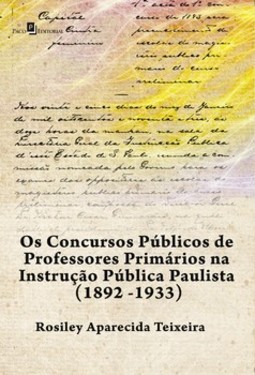 Os concursos públicos de professores primários na instrução pública paulista (1892 -1933)