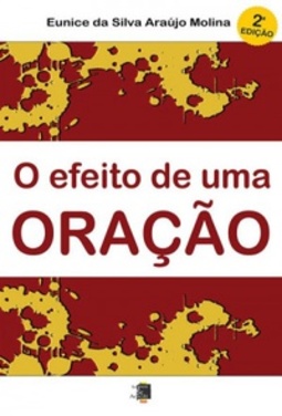 O Efeito de uma Oração