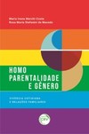 Homoparentalidade e gênero: vivência cotidiana e relações familiares