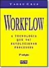 Workflow A Tecnologia Que Vai Revolucionar Processos