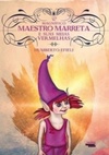 O Magnífico Maestro Marreta e suas Meias Vermelhas
