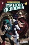 My Hero Academia #06 (Boku no Hero Academia #06)