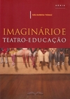 IMAGINARIO E TEATRO-EDUCAÇAO