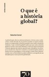 O que é a história global?