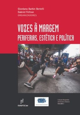 Vozes à margem: periferias, estética e política