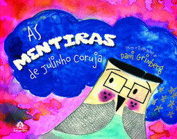 As mentiras de Julinho Coruja