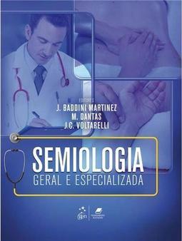Semiologia geral e especializada
