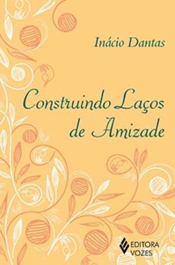 Construindo laços de amizade