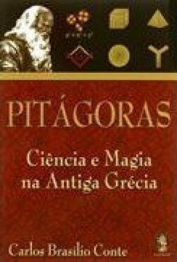 Pitágoras: Ciência e Magia na Antiga Grécia