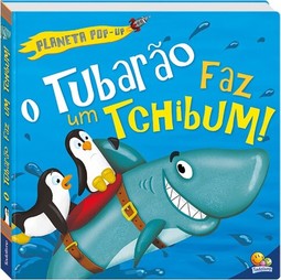 Planeta pop-up: O tubarão faz um tchibum!