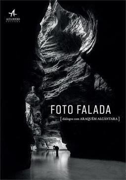 FOTO FALADA: DIALOGOS COM ARAQUEM...
