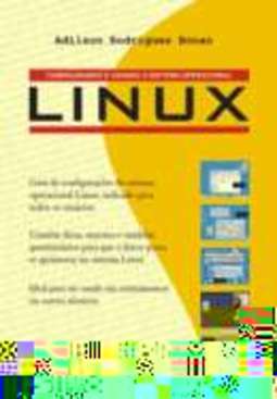 Configurando e Usando o Sistema Operacional Linux