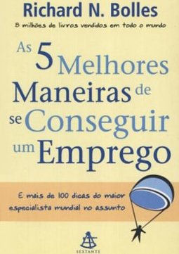 As 5 Melhores Maneiras de se Conseguir um Emprego