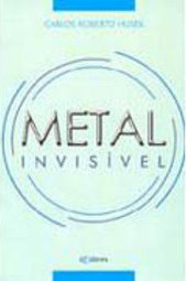 Metal Invisível