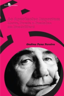 As aparências importam: morte, poesia e feminino em Baudrillard