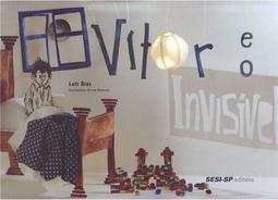 Vitor e o Invisível