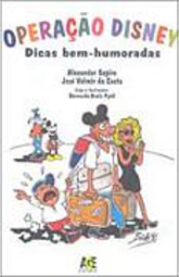 Operação Disney: Dicas Bem-Humoradas