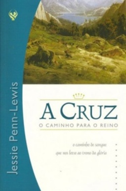 Cruz  A - O Caminho Para O Reino