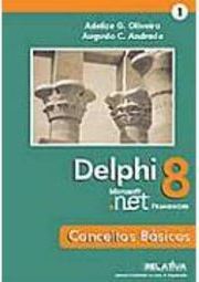 Delphi 8.Net:  Conceitos Básicos