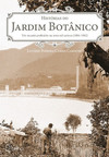 Histórias do Jardim Botânico: um recanto proletário na zona sul carioca (1884 - 1962)