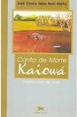 Canto de Morte Kaiowá: História Oral de Vida