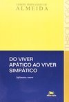 Do Viver Apático ao Viver Simpático