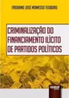 Criminalização do Financiamento Ilícito de Partidos Políticos