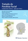 Tratado de paralisia facial: fundamentos teóricos - Aplicação prática
