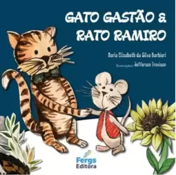 Gato Gastão & Rato Ramiro