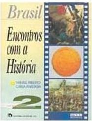 Brasil: Encontros com a História - 6 série - 1 grau