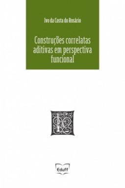 Construções correlatas aditivas em perspectiva funcional