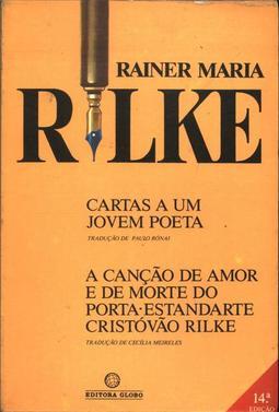 Cartas a um Jovem Poeta / A Canção de Amor e de Morte do Porta-Estandarte Cristóvão Rilke