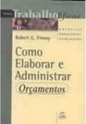 Como Elaborar e Administrar Orçamentos
