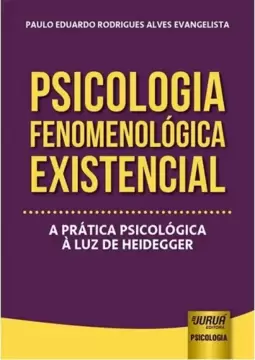 Psicologia Fenomenológica Existencial