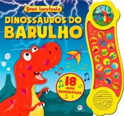 Dinossauros do barulho