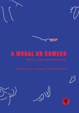 A Moral do Começo