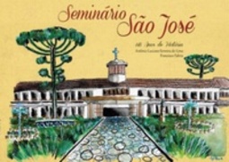 Seminário São José: 118 anos de história