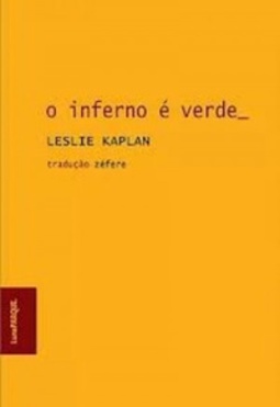 O inferno é verde