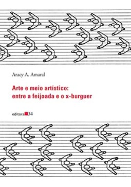 Arte e meio artístico: entre a feijoada e o x-burguer
