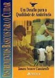 Instrumentos Básicos para o Cuidar: Um Desafio para a Qualidade...