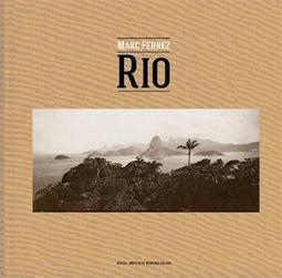 RIO, DE MARC FERREZ